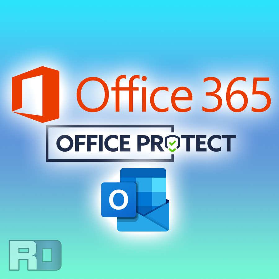 Office 365 Email Security Office Protect Reactive Designs
